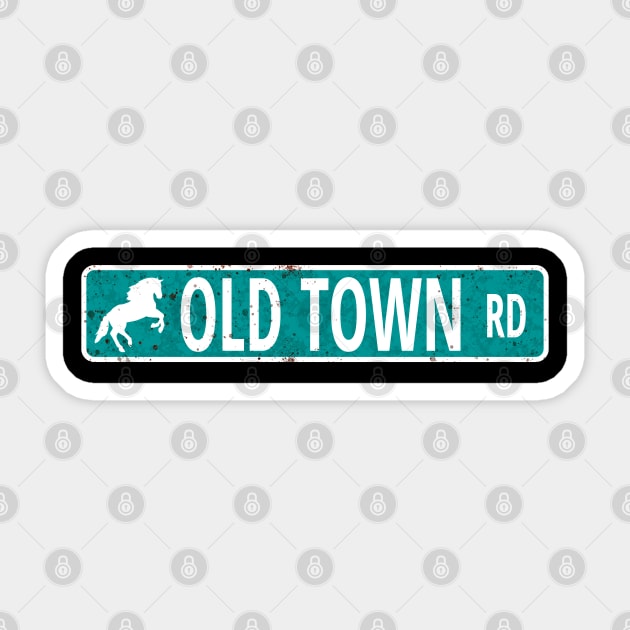 Old Town Road | Road Sign | Rap Gift | Country Gift Sticker by BlackRavenOath